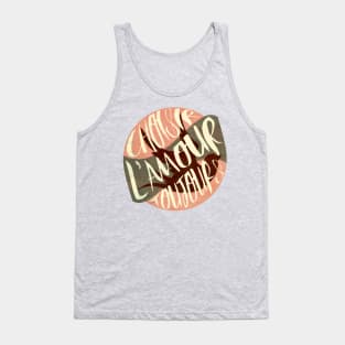 choisir l'amour toujours Tank Top